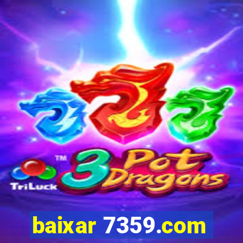 baixar 7359.com